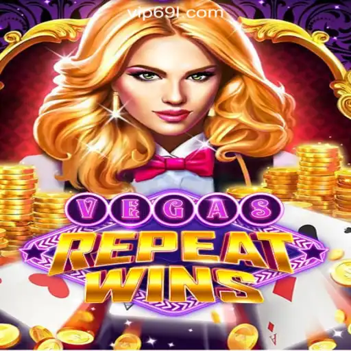 Experience the Thrill of VegasRepeatWins on 69L.com Platform-Oficial Slots Brasil